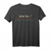 Fotograf Vintage Kamera Spruch Lustig Fotografie Geschenk T-Shirt – Humorvolles Geschenk für Fotografen und Fotografie Künstler