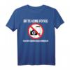 Lustiges Krankgeschrieben T-Shirt mit Spruch - Bitte keine Fotos, Humorvolles Geschenk für Kranke