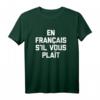 Lustiges französisches Hemd: En Francais S'il Vous Zopf T-Shirt für Lehrer, Freunde und Sprachliebhaber – Humorvolles französisches Sprichwort
