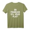 Lustiges französisches Hemd: En Francais S'il Vous Zopf T-Shirt für Lehrer, Freunde und Sprachliebhaber – Humorvolles französisches Sprichwort