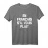 Lustiges französisches Hemd: En Francais S'il Vous Zopf T-Shirt für Lehrer, Freunde und Sprachliebhaber – Humorvolles französisches Sprichwort