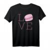 I love Macaron Cookie - Niedliches französisches Macaron T-Shirt für Süßigkeiten- und Macaron-Fans, perfekt für nationale Macaron-Tage