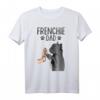 Frenchie Dad T-Shirt – Französische Bulldogge Papa Geschenk für Hundehalter, Züchter & Liebhaber zu Weihnachten, Geburtstag & Vatertag