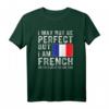 Ich bin französische Flagge Frankreich Heritage Französisch Roots T-Shirt – Stolz auf französisches Erbe und Wurzeln