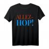 Minimalistisches Allez Hop französisches Geschenkshirt – Perfekt als Geschenk für Frankreichfans und Kulturliebhaber