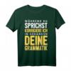 Lustiges Germanistik Student T-Shirt mit Spruch – Humorvolles Geschenk für Lehrer, Professoren & Sprachliebhaber