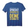 Lustiges Germanistik Student T-Shirt mit Spruch – Humorvolles Geschenk für Lehrer, Professoren & Sprachliebhaber
