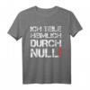 Ich Teile Heimlich Durch Null Dividieren - Lustiges Mathe T-Shirt für Schüler, Lehrer, Studenten & Mathematiker als Geschenk