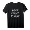 Don't Forget To Hüpf Denglisch T-Shirt für Englischlehrer – Lustiges Geschenk für Schüler & Lehrer mit Humor