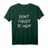 Don't Forget To Hüpf Denglisch T-Shirt für Englischlehrer – Lustiges Geschenk für Schüler & Lehrer mit Humor