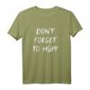 Don't Forget To Hüpf Denglisch T-Shirt für Englischlehrer – Lustiges Geschenk für Schüler & Lehrer mit Humor