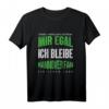 Mir Egal Ich Bleibe Hannover Fan Fußballfan Fanclub Geschenk - Coole Fanartikel für Hannover Anhänger zum Geburtstag & Weihnachten