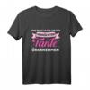 Verrückte Tante lustiger Spruch T-Shirt – Originelles Geschenk für Weihnachten & Geburtstag von Nichte oder Neffe