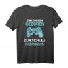 Zum Zocken Geboren Zur Schule Gezwungen - Lustiges Gaming T-Shirt für Gamer, perfekt als Geschenk zu Geburtstag, Weihnachten oder Ostern
