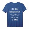 Lustiges Reinigungskraft T-Shirt mit Spruch - Perfekt für Gebäudereiniger, Putzfrauen und Reinigungsfachkräfte