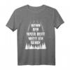 Wenn der Wald ruft muss ich gehen Forstwirt Holz T-Shirt – Geschenkidee für Waldarbeiter, Holzfäller & Forstwirte zu Geburtstagen, Weihnachten & Jubiläen