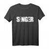 Singer Sänger Design Gesang und Band T-Shirt – Perfektes Geschenk für Sänger, Musiker & Bandmitglieder für Partys & Proben