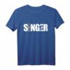 Singer Sänger Design Gesang und Band T-Shirt – Perfektes Geschenk für Sänger, Musiker & Bandmitglieder für Partys & Proben
