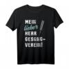 Gesangverein Chorleiter Sängerinnen Geschenk T-Shirt - Perfektes Outfit für Chor, Orchester & Musikevents