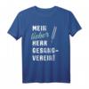 Gesangverein Chorleiter Sängerinnen Geschenk T-Shirt - Perfektes Outfit für Chor, Orchester & Musikevents
