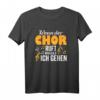 Chor Chorleiter Singen T-Shirt - Lustiges Geschenk für Chorsänger, Dirigenten & Chorfans für Chorprobe & Gesang
