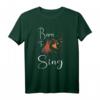 Born To Sing Karaoke Mikrofon Musik Sängerin T-Shirt – Perfektes Geschenk für Gesangfans & Karaoke-Enthusiasten