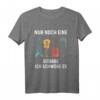 Gitarrist Nur Noch Eine Gitarre Lustiges Spruch T-Shirt - Witziges Geschenk für Musiker und Gitarrenspieler