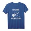 Gitarre Ich liebe meine Frau T-Shirt – Perfektes Geschenk für Gitarristen und Musikliebhaber