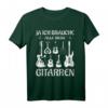 Ja ich brauche alle diese Gitarren - Bassist Gitarristen T-Shirt - Geschenk für Musiker, Gitarristen & Bassspieler mit klassischem Design