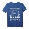 Ja ich brauche alle diese Gitarren - Bassist Gitarristen T-Shirt - Geschenk für Musiker, Gitarristen & Bassspieler mit klassischem Design