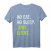 No Eat Sleep Repeat Just Djent Djent Gitarre T-Shirt – Lustiges Geburtstags- & Vatertagsgeschenk für Musikliebhaber & Familienmitglieder