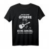 Ein Tag ohne Gitarre für Gitarrist T-Shirt – Perfektes Geschenk für Musiker und Gitarrenspieler