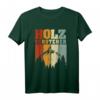 Holzversteher Motorsäge Retro Wald Holzarbeiter T-Shirt – Lustiges Geschenk für Zimmerer, Förster & Waldarbeiter zu Geburtstag & Weihnachten