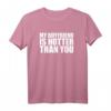My Boyfriend is Hotter Than You T-Shirt – Witziges Partner-Shirt für Paare, Matching Couple Shirt, Lustiges Geschenk für Verliebte