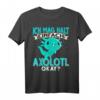 Ich mag halt einfach Axolotl T-Shirt – Lustiges Tierliebhaber-Shirt für Axolotl-Fans und Züchter