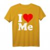 I Heart Love Me Myself - Humorvolles Self-Love T-Shirt mit Statement für Selbstbewusste