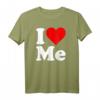 I Heart Love Me Myself - Humorvolles Self-Love T-Shirt mit Statement für Selbstbewusste