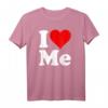 I Heart Love Me Myself - Humorvolles Self-Love T-Shirt mit Statement für Selbstbewusste