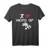 I Love Moto Gp T-Shirt – Großartige Hobby-Geschenkidee für Motorsportfans, Fans und Liebhaber von Moto GP