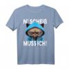 Lustiges Katze Spruch T-Shirt - N Scheiß muss ich für Morgenmuffel, Schichtarbeiter & Teenager, Geschenkidee mit ironischem Humor