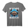 Lustiges Katze Spruch T-Shirt - N Scheiß muss ich für Morgenmuffel, Schichtarbeiter & Teenager, Geschenkidee mit ironischem Humor