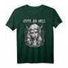 Cute As Hell I Gothic Satanismus T-Shirt – Provokantes Satanic Festival Shirt für Gothic und Death Metal Fans