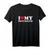 I Red Heart My Boyfriend GF - Romantisches Liebes T-Shirt für Partner zum Valentinstag, Geburtstag & Jubiläum
