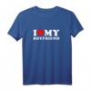 I Red Heart My Boyfriend GF - Romantisches Liebes T-Shirt für Partner zum Valentinstag, Geburtstag & Jubiläum