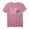 Ya'll Ready For My Birthday Meme Jesus Christmas Weihnachten T-Shirt - Lustiges Humorvolles Weihnachtsoutfit für Kinder, Frauen & Männer
