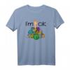 I'm Ok - Lustiges Häkeln und Stricken Garn Chaos T-Shirt für Häkeln- und Strickliebhaber