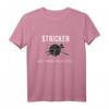Lustiges Strick- & Näh T-Shirt mit Spruch - Perfektes Geschenk für Handarbeitsliebhaberinnen, Häklerinnen und Näherinnen