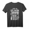 Egal Ob Silikon Oder Bier Hauptsache Dicht - Lustiges Handwerker T-Shirt für Bier- und Oktoberfestliebhaber, perfekt als Geschenk für Männer und Frauen