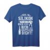 Egal Ob Silikon Oder Bier Hauptsache Dicht - Lustiges Handwerker T-Shirt für Bier- und Oktoberfestliebhaber, perfekt als Geschenk für Männer und Frauen