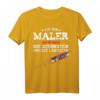 Herren Maler Spruch T-Shirt - Witziges Malermeister Handwerker Geschenk für Jubiläum, Vatertag & Geburtstag